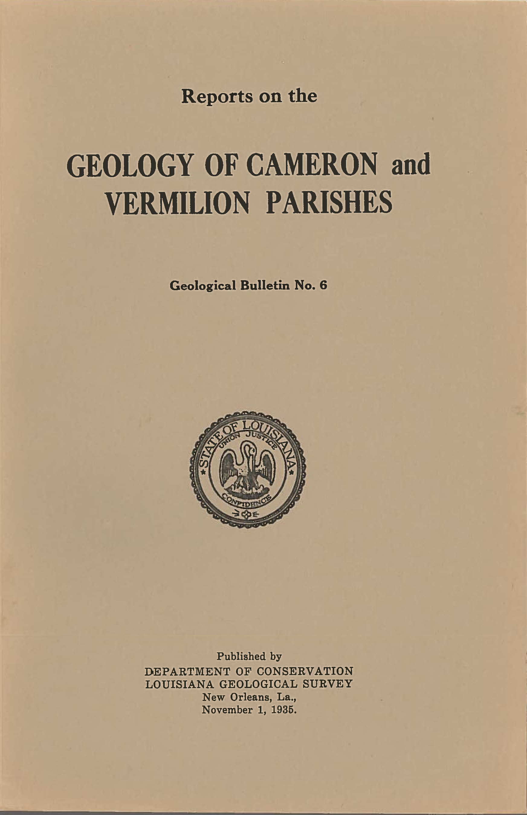 Reports on the Geology of Cameron and Vermilion Parishes Reports on the Geology of Cameron and Vermilion Parishes