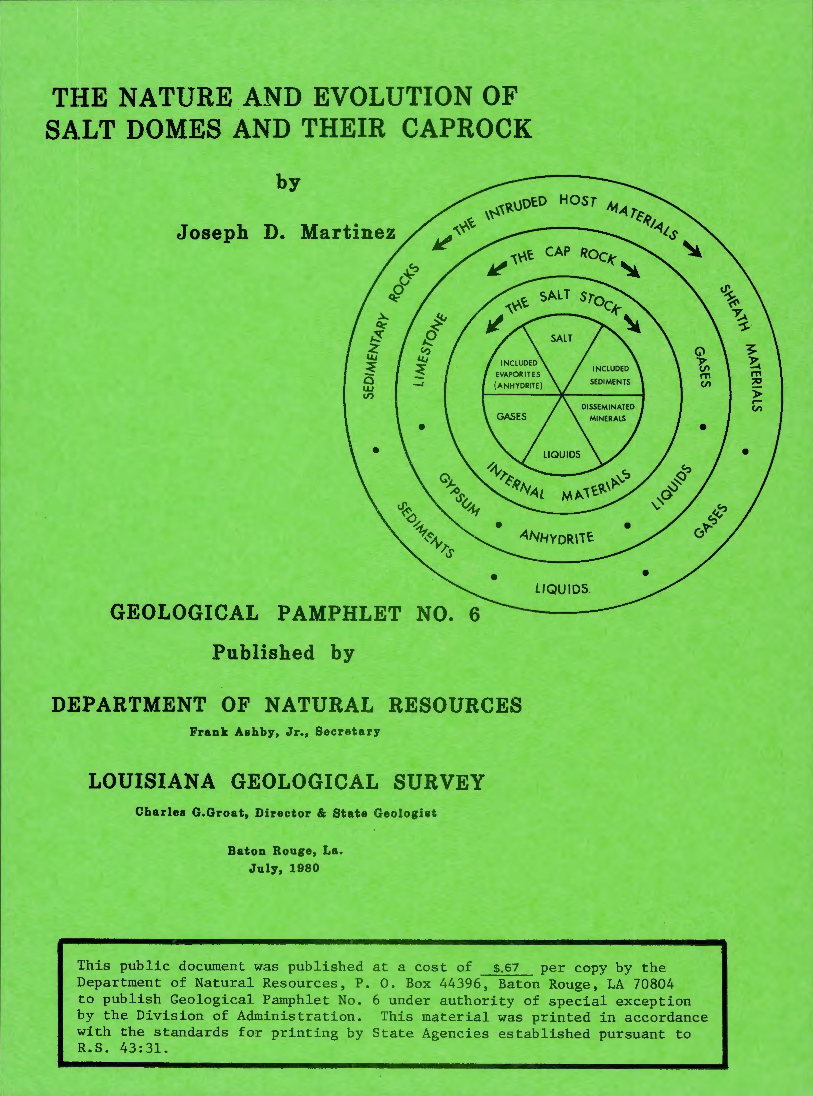 The Nature and Evolution of Salt Domes and Their Caprock The Nature and Evolution of Salt Domes and Their Caprock